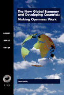 The New Global Economy and Developing Countries: Making Openness Work
