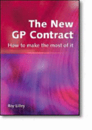 The New GP Contract: How to Make the Most of it