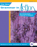 The New Grammar in Action 3: An Integrated Course in English