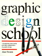 The New Graphic Design School - Swann, Alan