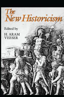 The New Historicism - Veeser, Harold (Editor)