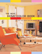 The New Home Color Book: Decorate with Color Like a Pro - Kasabian, Anna