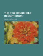The New Household Receipt-Book