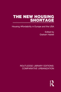 The New Housing Shortage: Housing Affordability in Europe and the USA