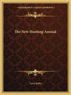 The New Hunting Annual