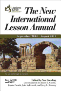The New International Lesson Annual 2014-2015: September 2014 - August 2015