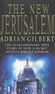 The New Jerusalem - Gilbert, Adrian