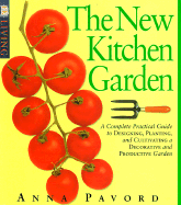 The New Kitchen Garden, - Pavord, Anna