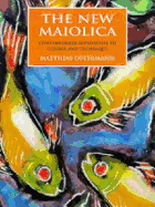 The New Maiolica: Contemporary Approaches to Colour and Technique