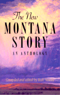 The New Montana Story