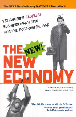 The New New Economy - McEachern, Tim, and O'Brien, Chris