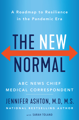 The New Normal: A Roadmap to Resilience in the Pandemic Era - Ashton, Jennifer