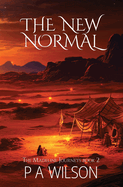 The New Normal: Book 2 of the Madeline Journeys