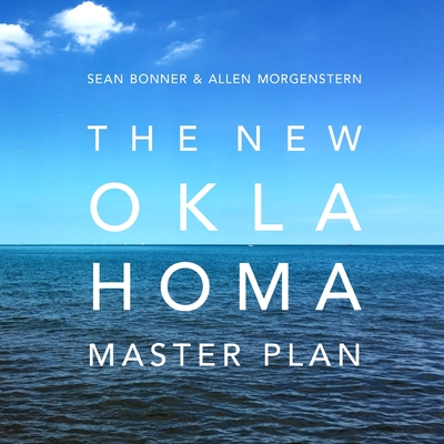 The New Oklahoma - Bonner, Sean, and Morgenstern, Allen