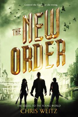 The New Order - Weitz, Chris
