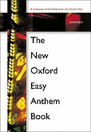The New Oxford Easy Anthem Book: Paperback