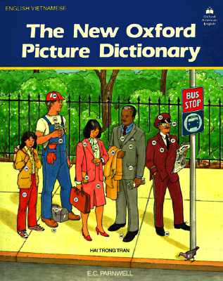 The New Oxford Picture Dictionary: English-Vietnamese Edition by Oxford ...