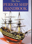 The New Period Ship Handbook