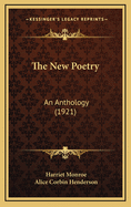 The New Poetry: An Anthology (1921)