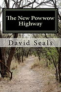 The New Powwow Highway
