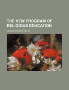 The new program of religious education