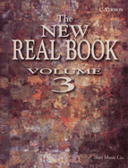 The New Real Book - Volume 3 - C Edition: C Edition