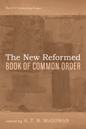 The New Reformed Book of Common Order