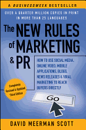 The New Rules of Marketing and PR: How to Use Social Media, Online Video, Mobile Applications, Blogs, Newsjacking, and Viral Marketing to Reach Buyers Directly