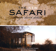 The New Safari: Design, Decor, Detail