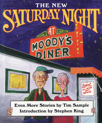 The New Saturday Night at Moody's Diner - Sample, Tim