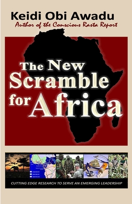 The New Scramble for Africa - Awadu, Keidi Obi