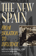 The New Spain: From Isolation to Influence
