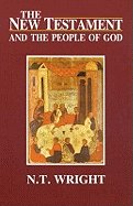 The New Testament and the People of God: Christian Origins and the Question of God