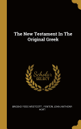 The New Testament In The Original Greek
