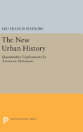 The New Urban History: Quantitative Explorations by American Historians