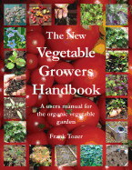 The New Vegetable Growers Handbook