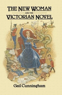 The New Woman and the Victorian Novel