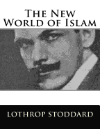 The New World of Islam