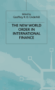 The New World Order in International Finance