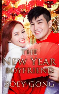 The New Year Boyfriend - Gong, Zoey