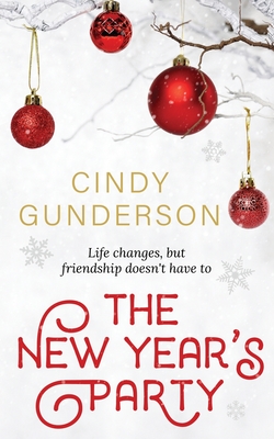 The New Year's Party - Gunderson, Cindy