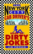 The New York City Cab Driver's Book of Dirty Jokes