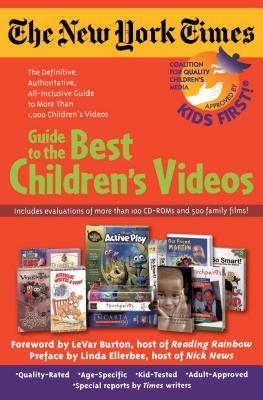 The New York Times Guide to the Best Children's Videos - Kids First!