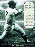 The New York Yankee Encyclopedia: The Complete Record of Yankee Baseball