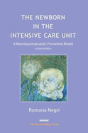 The Newborn in the Intensive Care Unit: A Neuropsychoanalytic Prevention Model