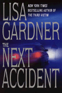 The Next Accident - Gardner, Lisa