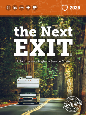 The Next Exit 2025: USA Interstate Highway Service Guide - Watson, William