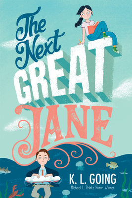 The Next Great Jane - Going, K L