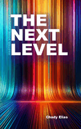 The Next Level: Master Your Journey