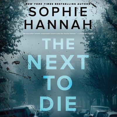 The Next to Die - Hannah, Sophie, and Barrie, Julia (Read by)